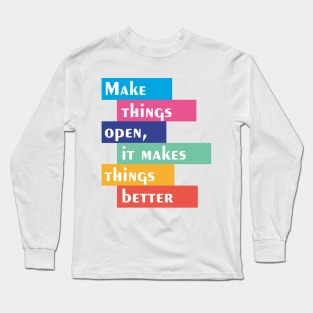 Better things will come Long Sleeve T-Shirt